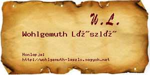 Wohlgemuth László névjegykártya